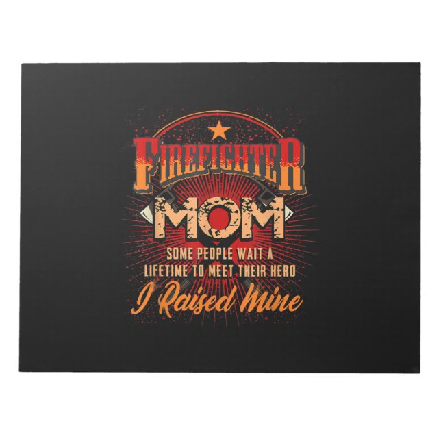 Firefighter Support - Fireman Proud Mom Notepad (Front)