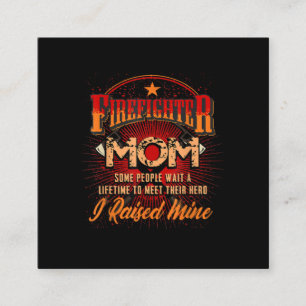 Firefighter Support - Fireman Proud Mom Square Business Card