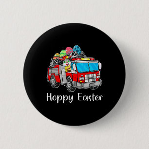 Firefighter Truck Easter Day Bunny Eggs Happy East 2 Inch Round Button