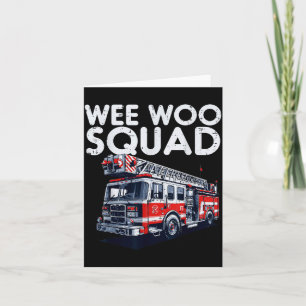 Firefighter Truck Wee Woo Squad Fireman Men Boys K Card
