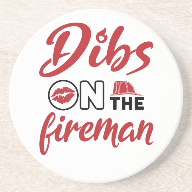 Firefighter Wife Dibs on the Fireman Can Cooler Coaster (Front)