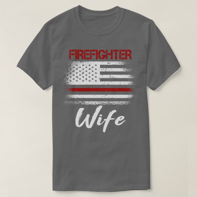 Firefighter Wife  T-Shirt (Design Front)