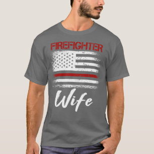 Firefighter Wife  T-Shirt