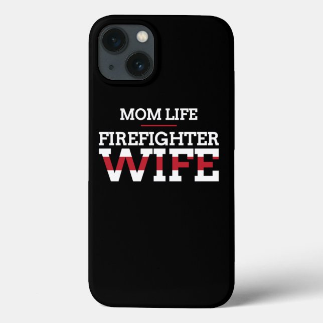 Firefighter Wife Thin Red Line Mothers Day Gift  Case-Mate iPhone Case (Back)