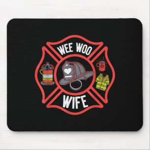 Firefighter Wife Uniform Fireman Fire Department Mouse Pad