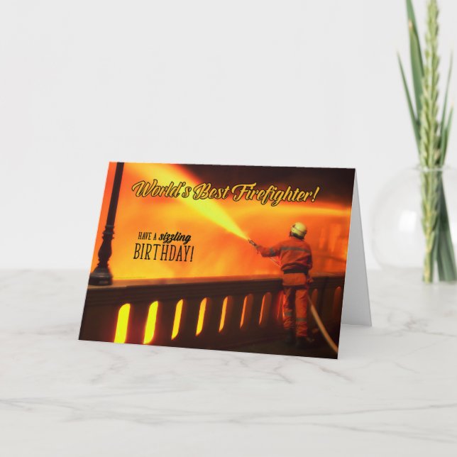 Firefighter's Birthday for a Sizzling Celebration Card (Front)