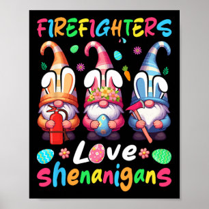 Firefighters Costume Shenanigans Lover Three Gnome Poster