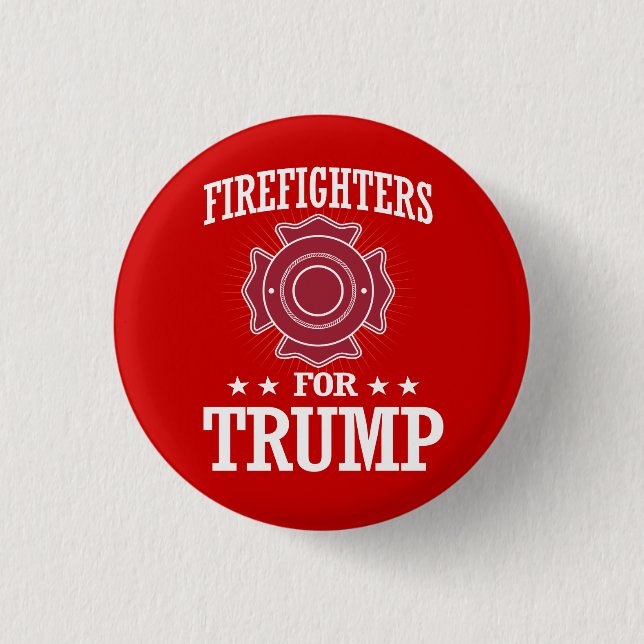 FIREFIGHTERS FOR TRUMP 1 INCH ROUND BUTTON (Front)