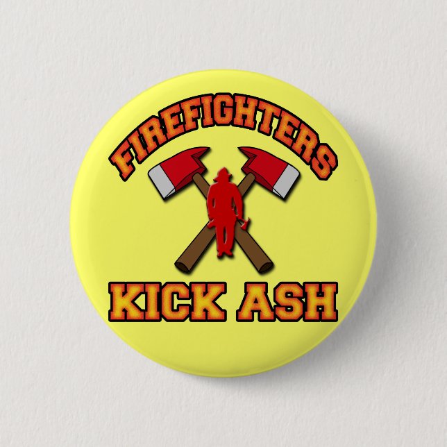 FIREFIGHTERS KICK ASH 2 INCH ROUND BUTTON (Front)