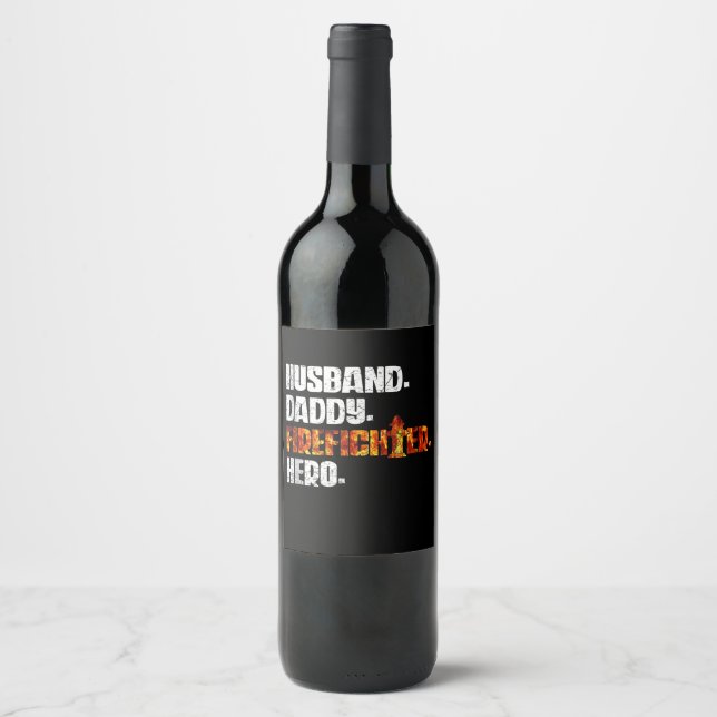 Fireman American Flag Red Line US Firefighter Dad Wine Label (Front)