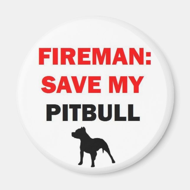 Fireman Rescue My Pitbull Magnet (Front)