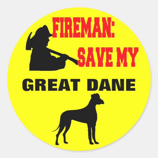 Fireman Save My Great Dane Classic Round Sticker (Front)