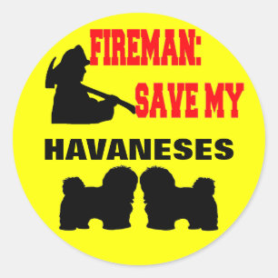 Fireman Save My Havaneses Classic Round Sticker
