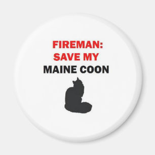 Fireman Save My Maine Coon Cat Magnet