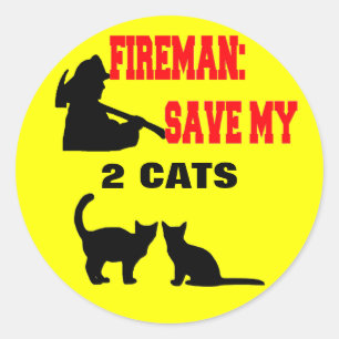 Fireman Save My Two Cats Classic Round Sticker