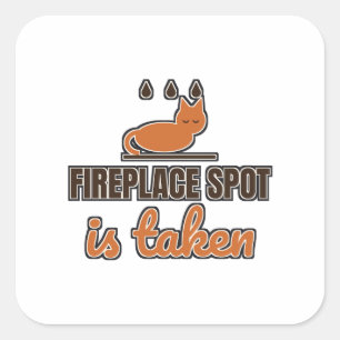 Fireplace Spot Is Taken Funny Cozy Cat Square Sticker