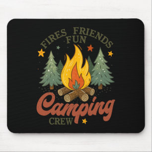 Fires Friends Fun Camping Crew Campfire Outdoor Ad Mouse Pad