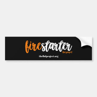 firestarter bumper sticker