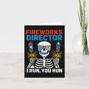 Firework Director If I Run You Run 4th Of July Ske Card