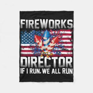 Firework Director Technician I Run You Run 4th Of Fleece Blanket