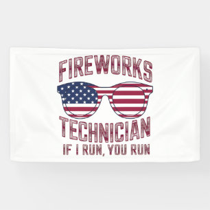 Firework Technician 4Th Of July Funny Usa Banner