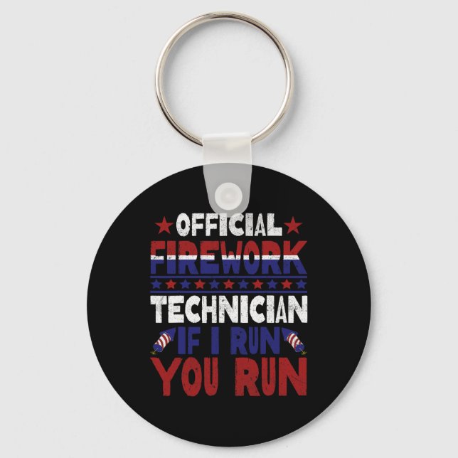 Firework Technician 4th Of July Funny Usa Pyro-tec Keychain (Front)
