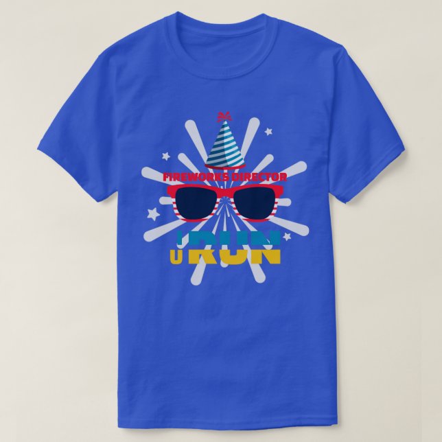 fireworks director3 T-Shirt (Design Front)