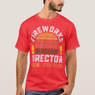 Fireworks Director 4th of July  T-Shirt