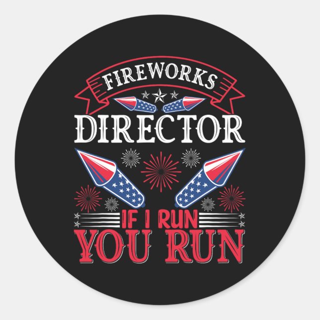 Fireworks Director American Flag 4th Of July  Classic Round Sticker (Front)