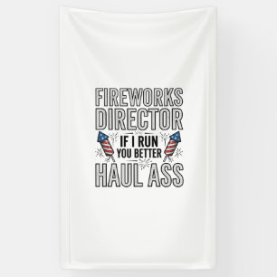 Fireworks Director Funny Patriotic Quote Shirt_1 Banner