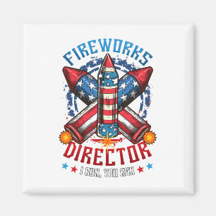 Fireworks Director I Run You Run 4th Of July Indep Magnet