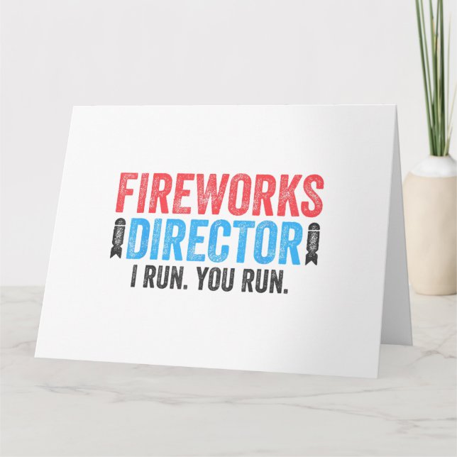Fireworks Director T-Shirt 4th of July Shirt  Card (Front)