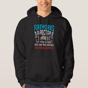 Fireworks Director You See Me Running Patriotic Fu Hoodie