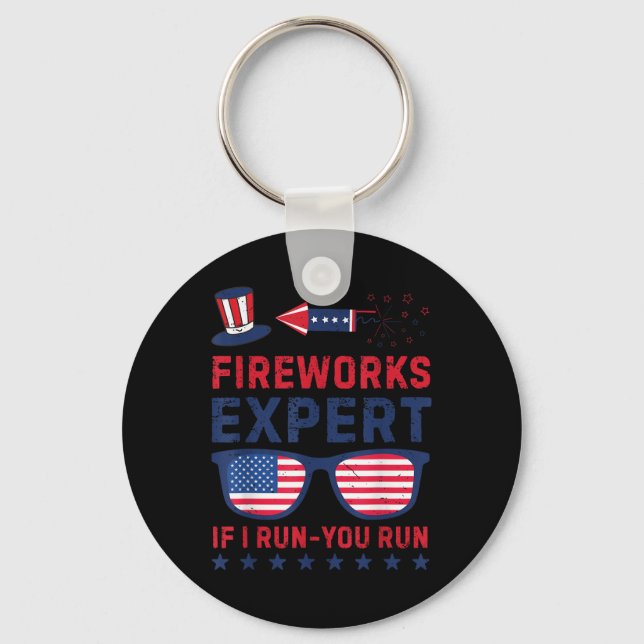 Fireworks Expert - I Run You Run Funny 4th Of July Keychain (Front)