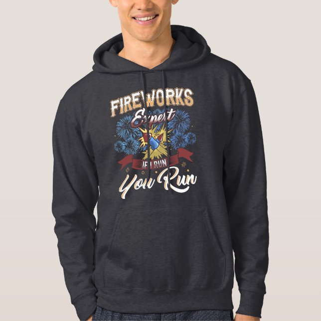 Fireworks Expert Run If I Run Keepsake Gag Hoodie (Front)