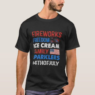 Fireworks Freedom Ice Cream Family Sparklers 4Th O T-Shirt