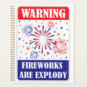 Fireworks Warning Sign Planner