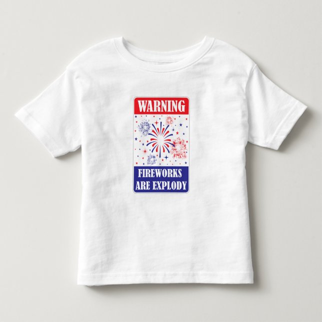 Fireworks Warning Sign Toddler T-shirt (Front)