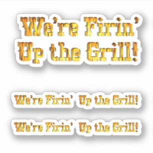 Firin' Up The Grill