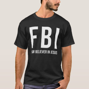 Firm Believer In Jesus - Christian Gift For Prayer T-Shirt