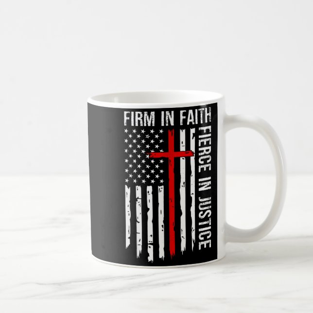 Firm In Faith Fierce In Justice Usa Flag Christian Coffee Mug (Right)