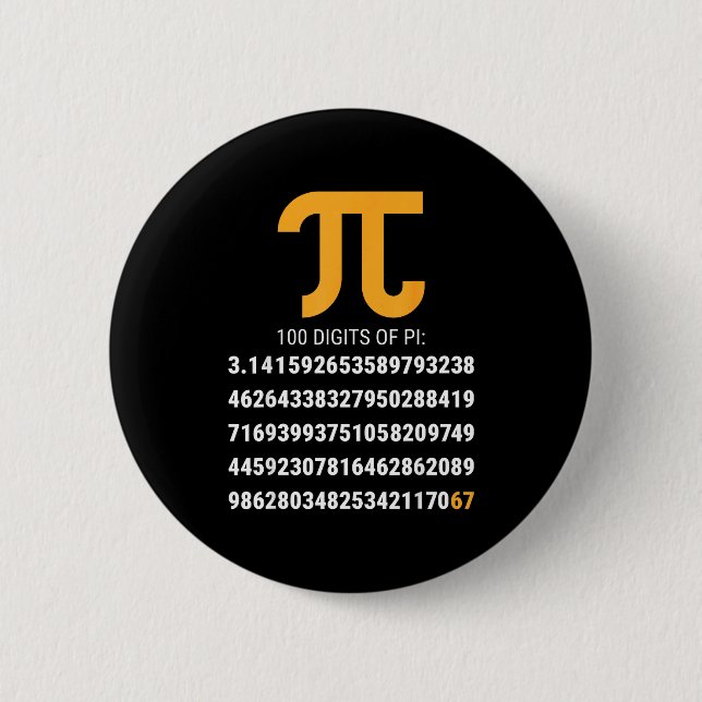 First 100 Digits Of Pi 67 Nerds Geeks Math Teacher 2 Inch Round Button (Front)
