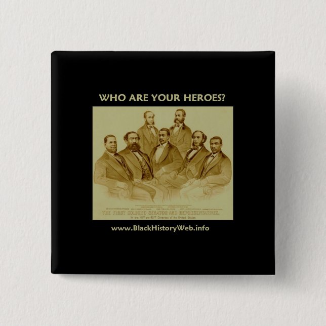 First African American Senator & Representatives 2 Inch Square Button (Front)