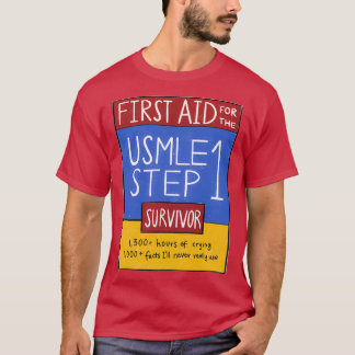 First Aid USMLE Step 1 Survivor T-Shirt