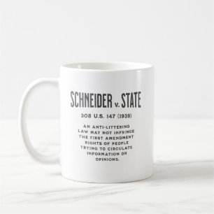 First Amendment Schneider v. State, 308 U.S. 147  Coffee Mug