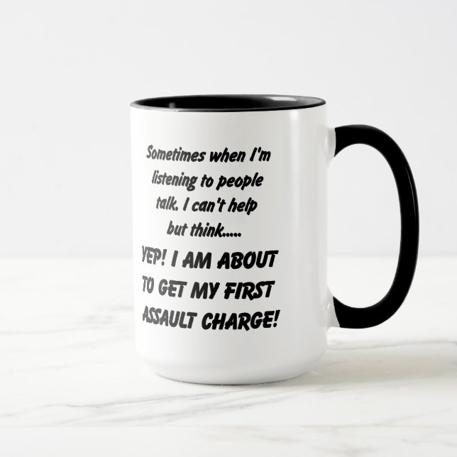 First Assault Charge Sarcastic Coffee Mug (Right)