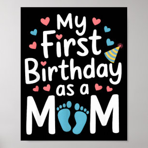 First birthday new mom baby party happy mothers da poster