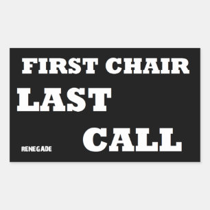 First Chair-Last Call Sticker