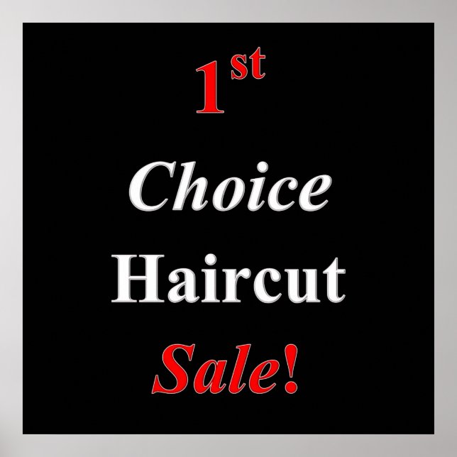 First Choice Haircut Sale Poster Matte (Front)