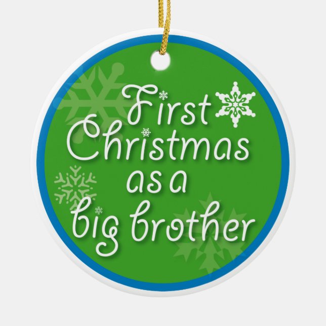 First Christmas as a Big Brother Ceramic Ornament (Front)